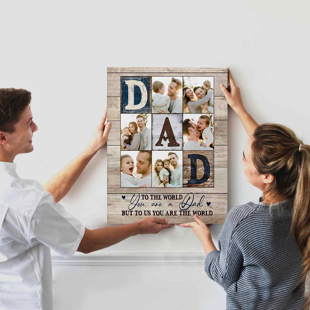 Dad You Are The World Custom Photo Canvas