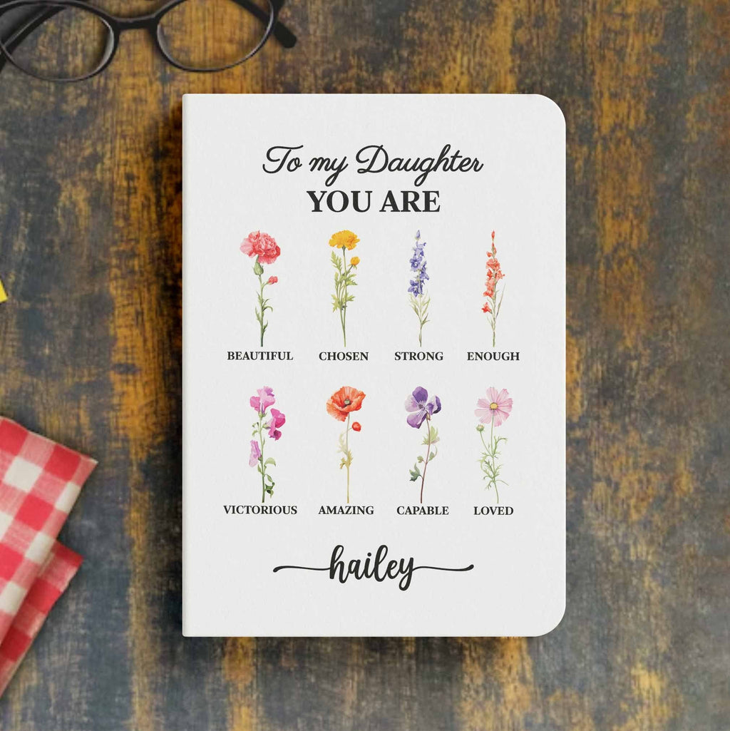 Custom Flower Notebook To My Daughter