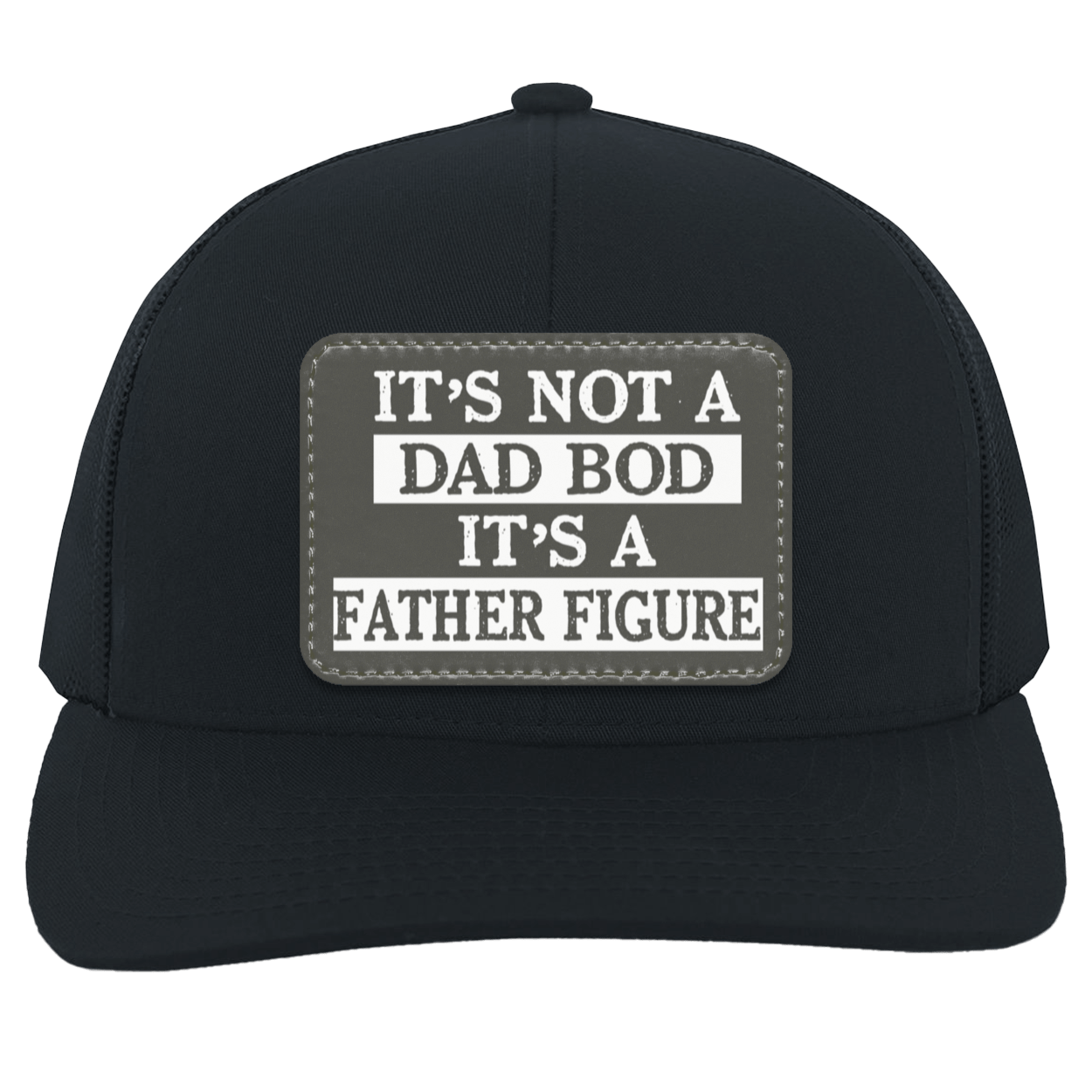 It's Not A Dad Bod Leather Patch Hat