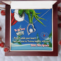 Grinch Necklace | To My Sexy Wife