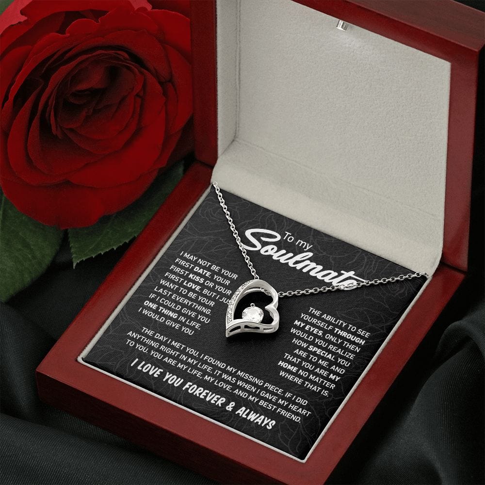 I Just Want To Be Your Last Everything | To My Soulmate Necklace