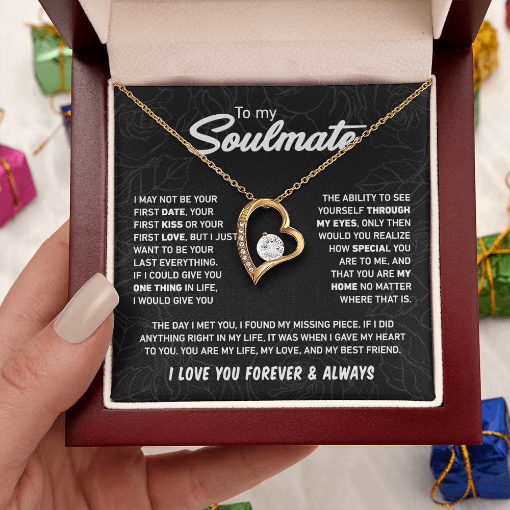 I Just Want To Be Your Last Everything | To My Soulmate Necklace