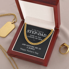 Me As A Bonus | To My Step Dad Cuban Chain