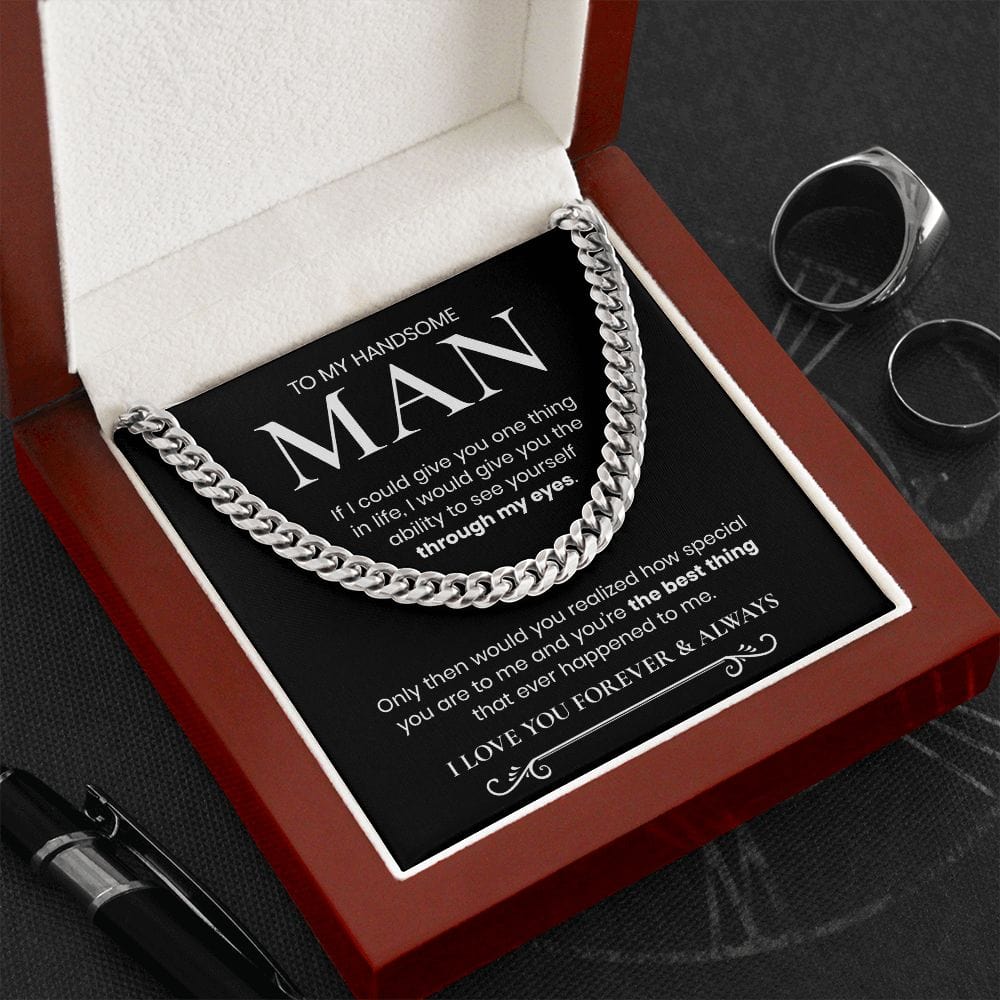 Through My Eyes | To My Handsome Man Cuban Chain