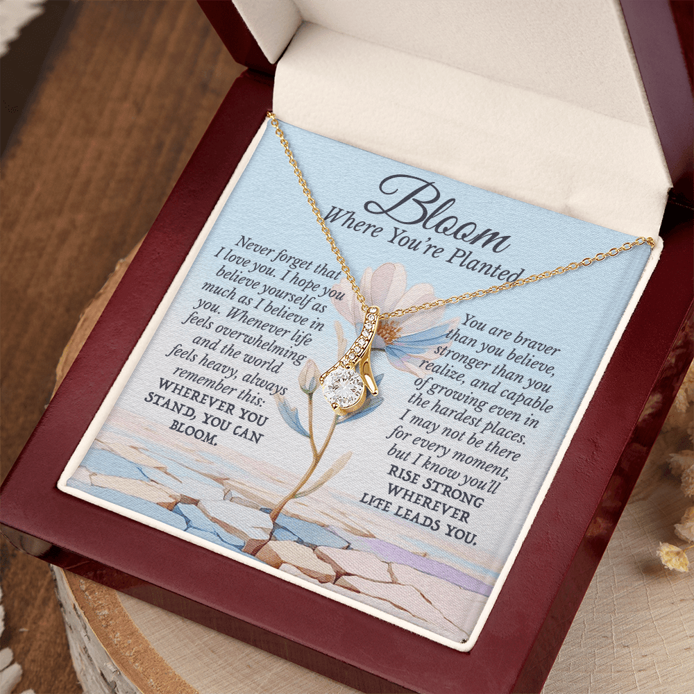Bloom Where You're Planted Motivational Necklace for Her