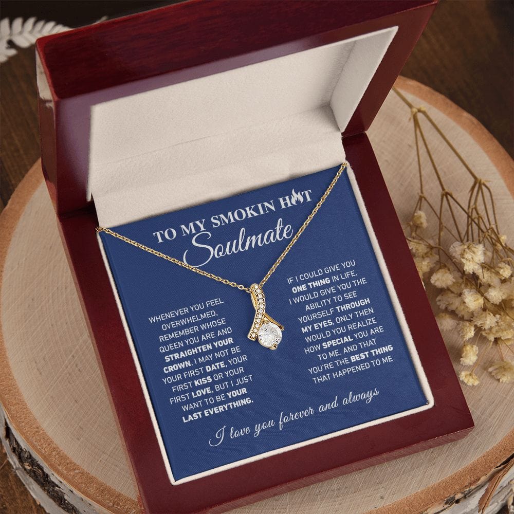 To My Smokin Hot Soulmate Necklace