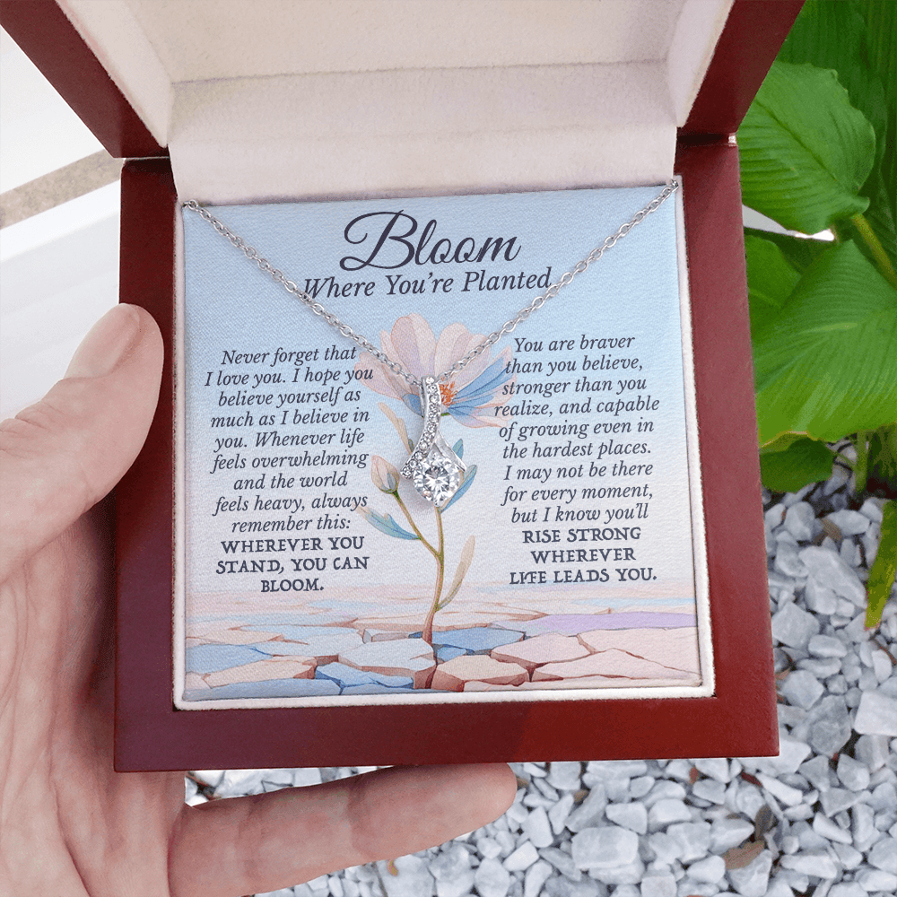 Bloom Where You're Planted Motivational Necklace for Her