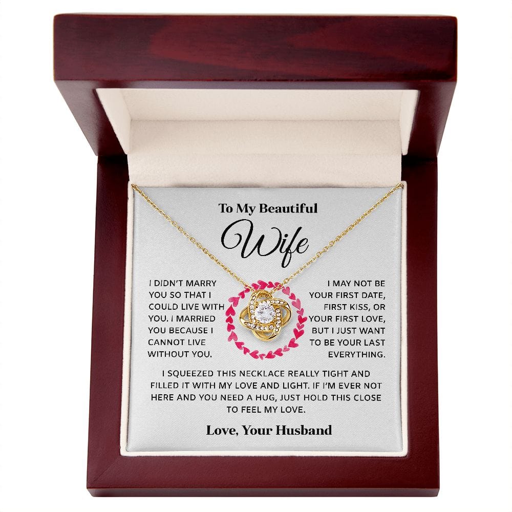 I Cannot Live Without You | To My Wife Necklace