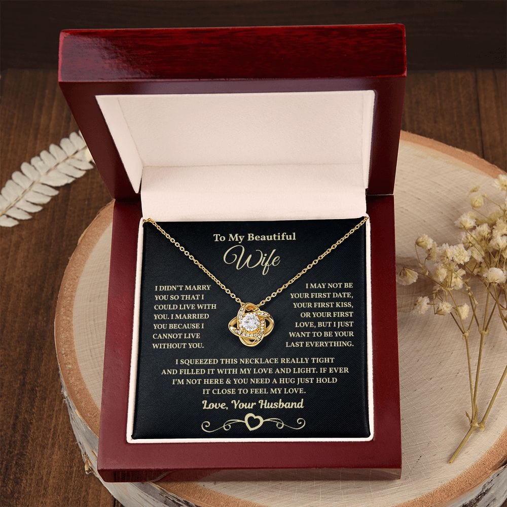 I Can't Live Without You | To My Wife Necklace
