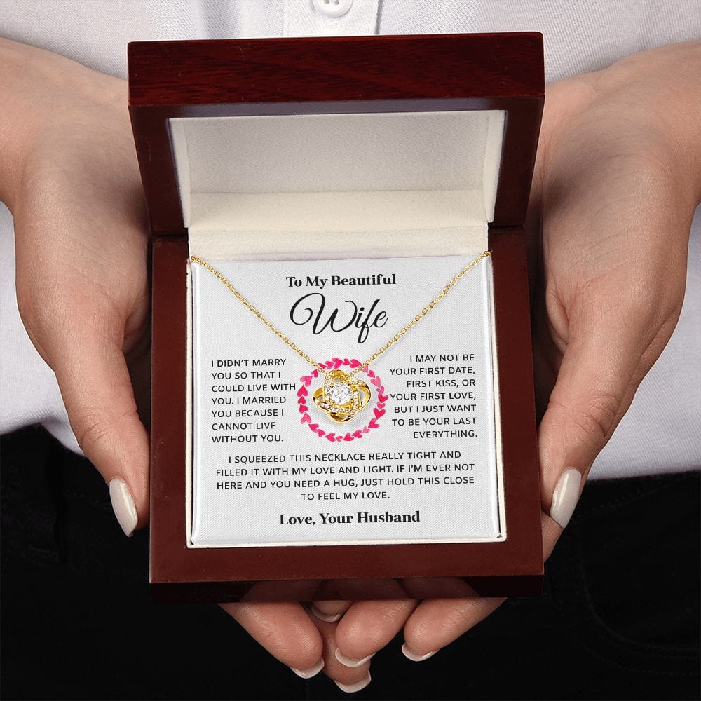 I Cannot Live Without You | To My Wife Necklace