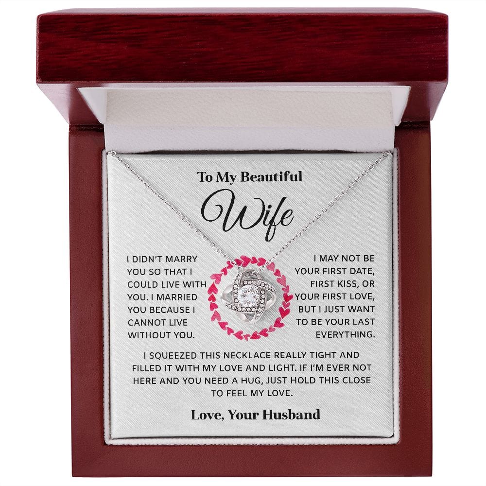 I Cannot Live Without You | To My Wife Necklace