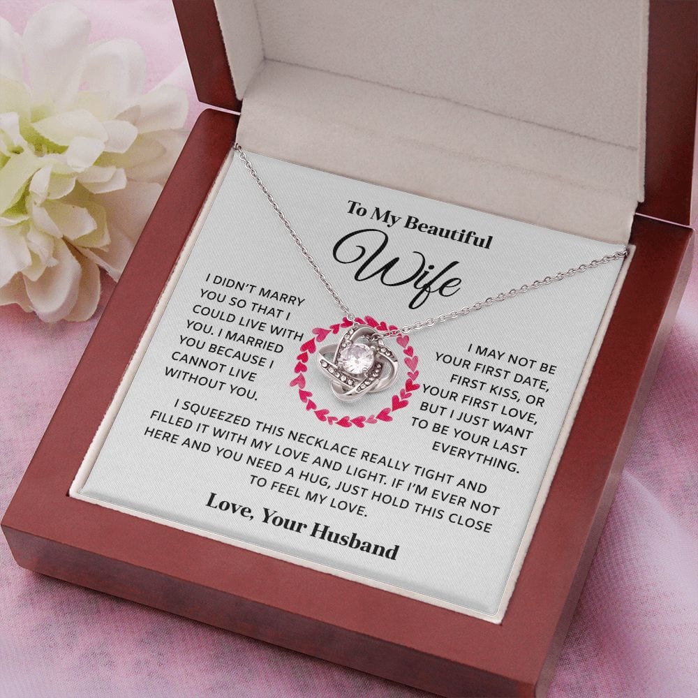 I Cannot Live Without You | To My Wife Necklace