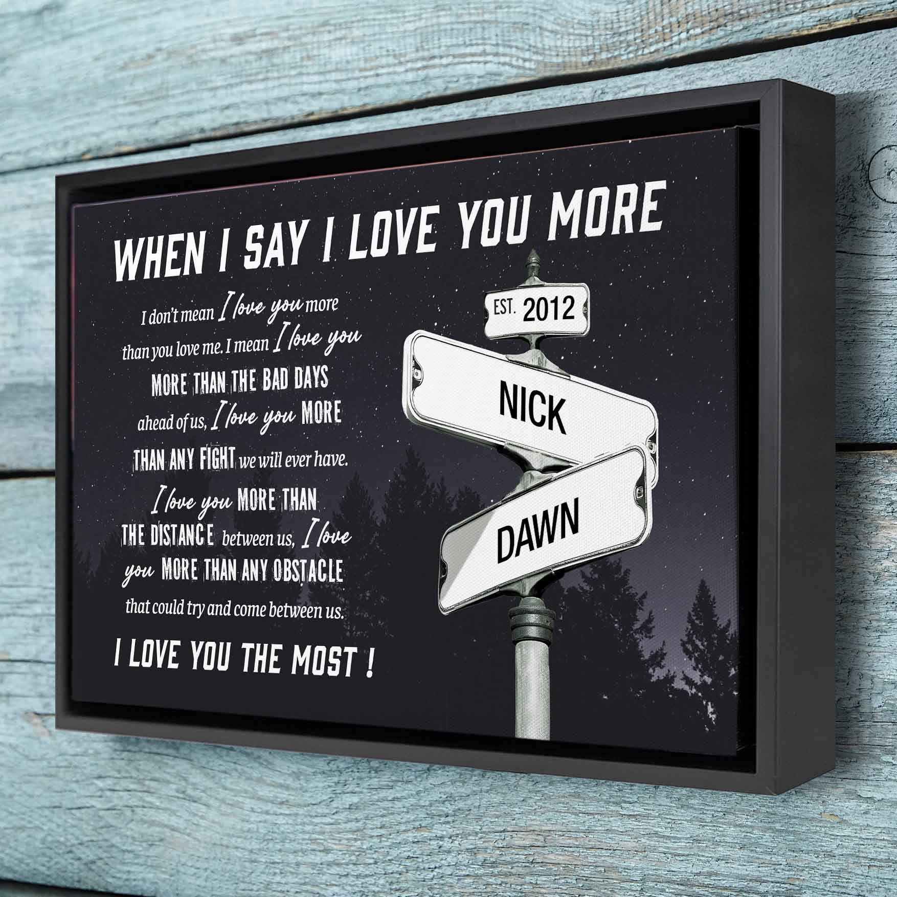 I Love You More Custom Names Date on Street Sign Canvas