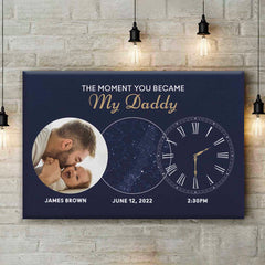 The Moment You Became My Daddy |  Custom Star Map Canvas