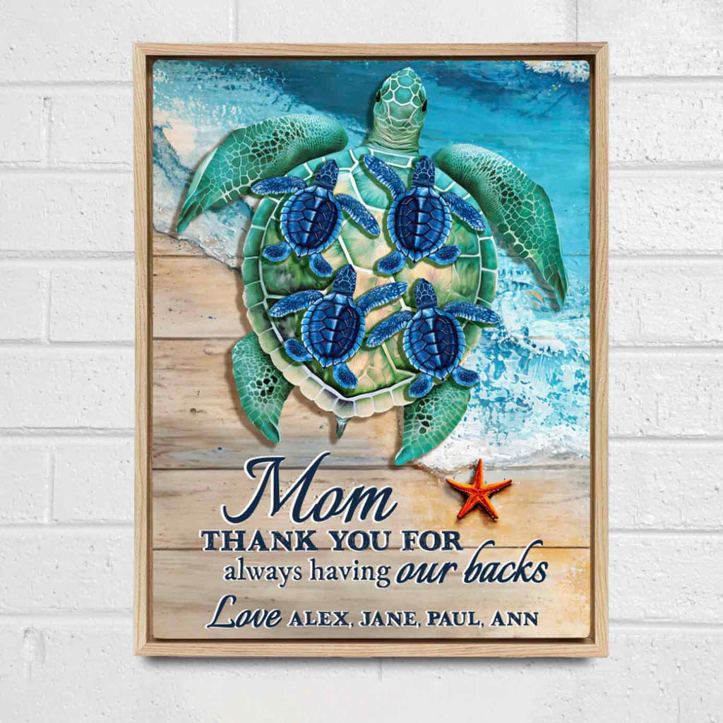 Mom Thank You For Having Our Backs Custom Sea Turtle Canvas