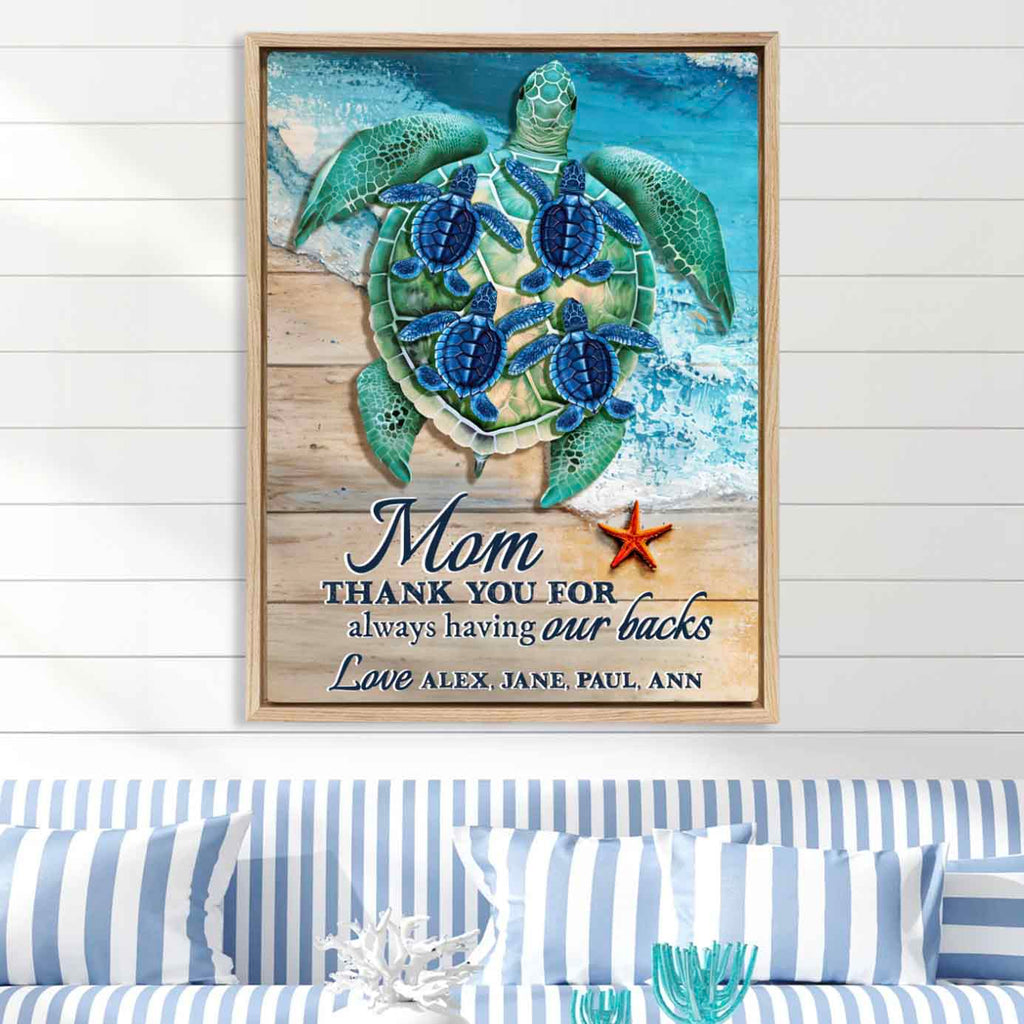 Mom Thank You For Having Our Backs Custom Sea Turtle Canvas