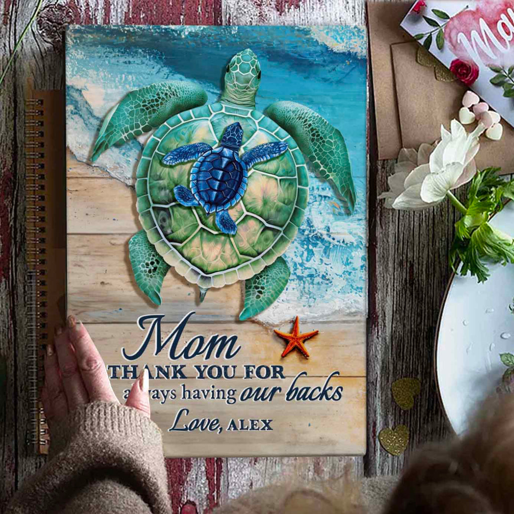 Mom Thank You For Having Our Backs Custom Sea Turtle Canvas