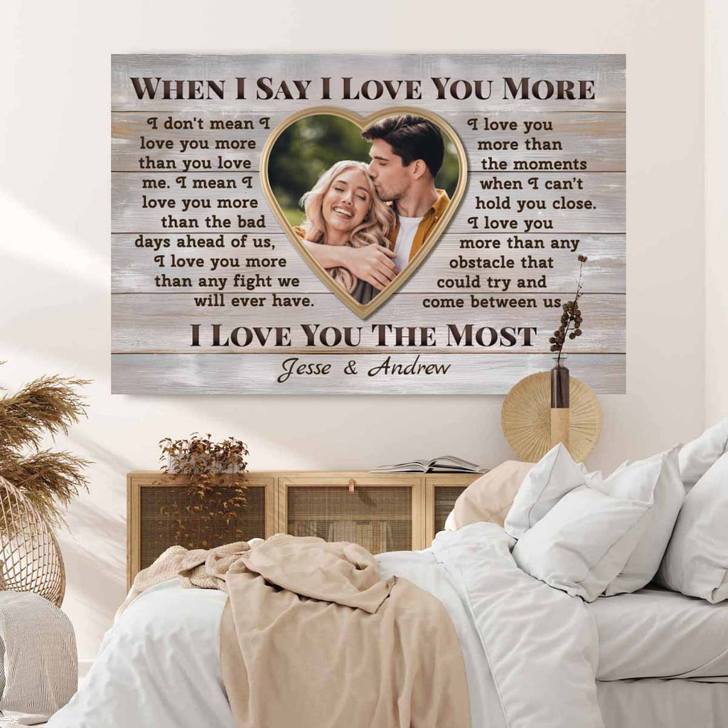 When I Say I Love You More Custom Couple Canvas